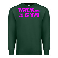 Sports Green back to  funny trend newthe gym Premium Sweatshirt - maiPhamDesign