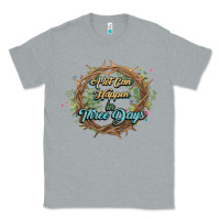 Heather Grey Crown of thorns Easter Day Classic Tee - HowdyJamesFarm