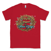 Red Crown of thorns Easter Day Classic Tee - HowdyJamesFarm