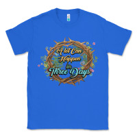 True Royal Crown of thorns Easter Day Classic Tee - HowdyJamesFarm