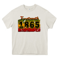 Juneteenth 1865 Heavy Core Tee | Teevron