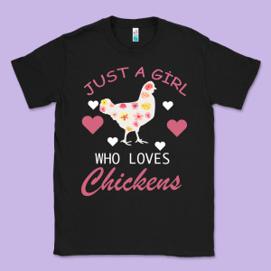 Just A Girl Who Love Chickens Classic Tee Designed By Bettercallsaul