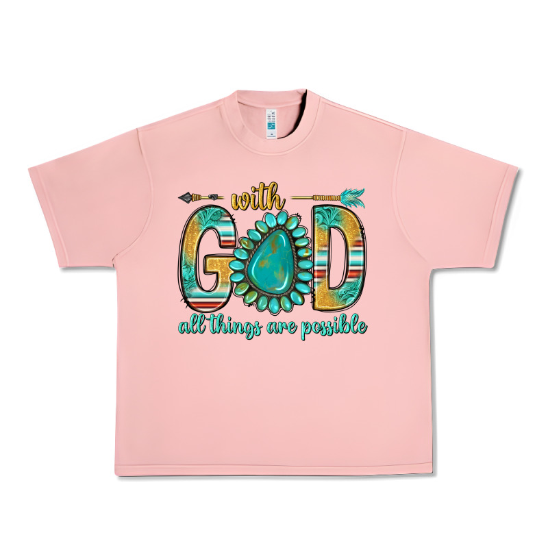 With God All Things Are Possible With Turquoise Gemstone Bbs Urban Heavy Tee by BundleAndBundleShop | Teevron