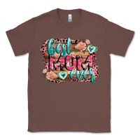Chestnut Best Mom ever Mother's Day Classic Tee - CowGirlArtShop