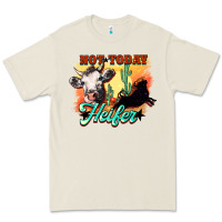 Bone Not today Heifer Premium Tee - HowdyJamesFarm