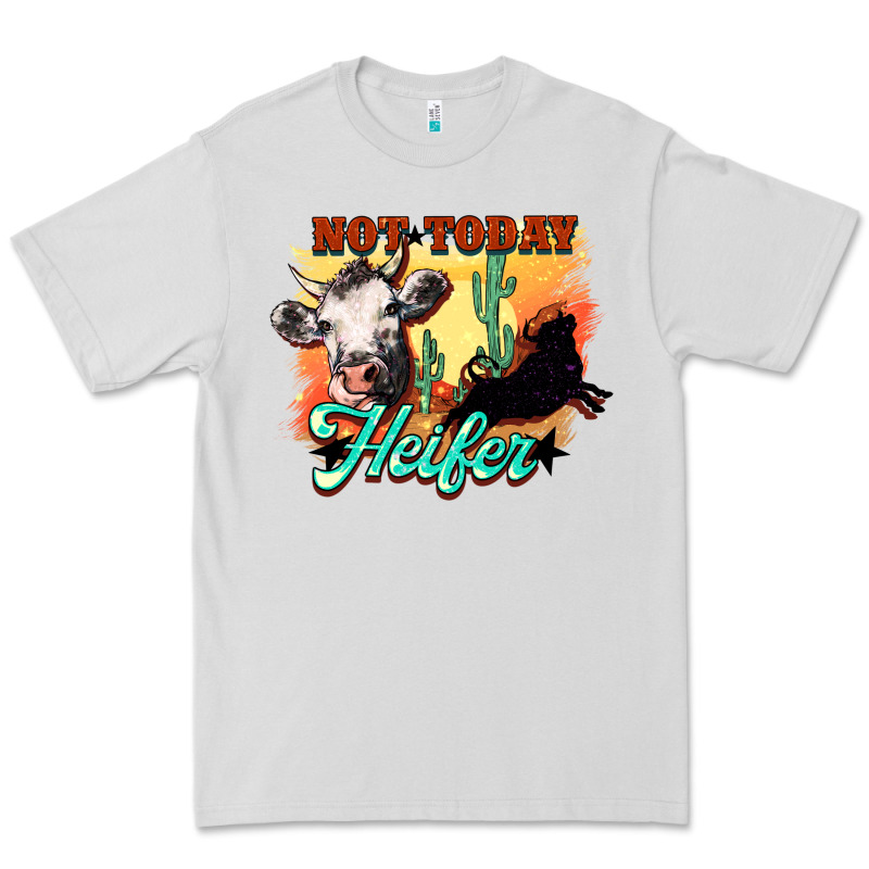 Not Today Heifer Premium Tee by HowdyJamesFarm | Teevron