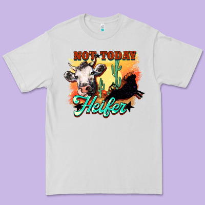 Not Today Heifer Premium Tee Designed By Howdyjamesfarm