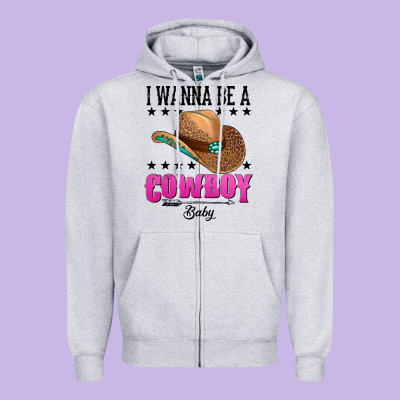 I Wanna Be A Cowboy Baby Zipper Hoodie Designed By Adodesignshop
