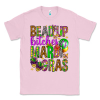 Bubblegum Pink Bead up bitches it's Mardi Gras Classic Tee - HowdyJamesFarm
