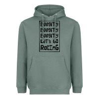 Sage boogity lets go racing Heavyweight Hoodie - DesignPulse