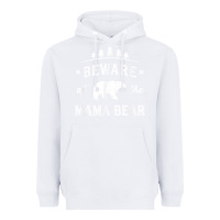 White beware mama bear mom protect strong mother graphic clip art t shirt Heavyweight Hoodie - DesignPulse