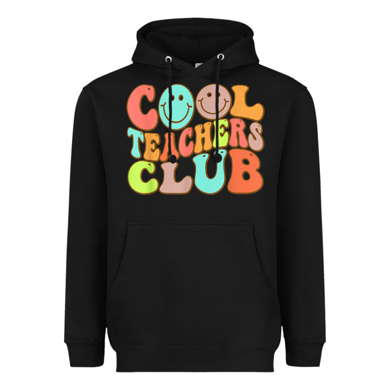 Cool Teachers Club Funny Smile Teachers Club Squad T Shirt Heavyweight Hoodie by DesignPulse | Teevron