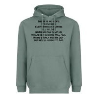 Sage there is no hope its fucked everything is ruined Heavyweight Hoodie - DesignPulse