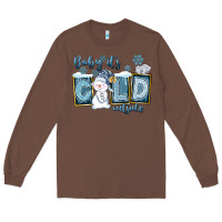 Chestnut Baby It's Cold Outside Long Sleeve Tee - FaDigitalArtStudio