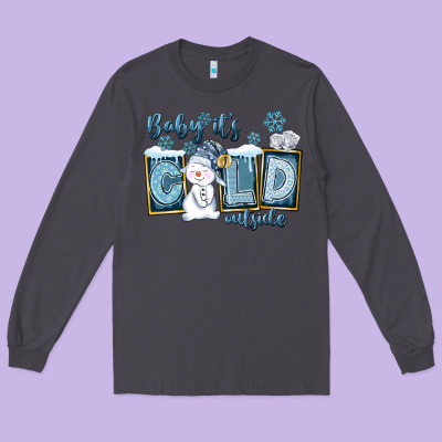 Baby It's Cold Outside Long Sleeve Tee Designed By Fadigitalartstudio