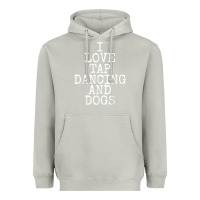 Moon Dust i love tap dancing & dogs funny dog gift t shirt men women Heavyweight Hoodie - PixelWave