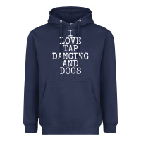 Navy i love tap dancing & dogs funny dog gift t shirt men women Heavyweight Hoodie - PixelWave