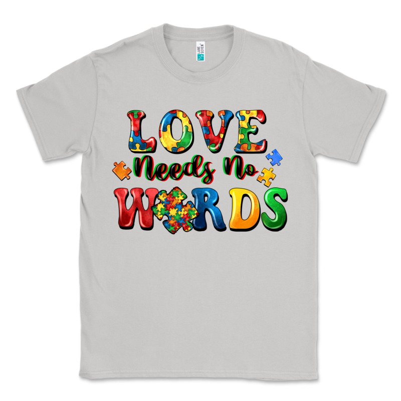 Love Needs No Words Classic Tee by CowGirlArtShop | Teevron