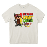 Juneteenth Breaking Every Chain Since 1865 Woman F Heavy Core Tee | Teevron