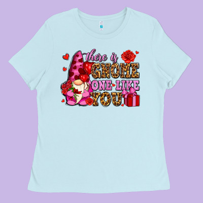 There Is Gnome One Like You Olivia Ladies Tee Designed By Oliviacreatesart