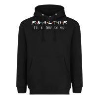 Black realtor i'll be there for you long sleeve Heavyweight Hoodie - PixelWave