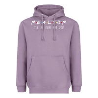 Lavender realtor i'll be there for you long sleeve Heavyweight Hoodie - PixelWave
