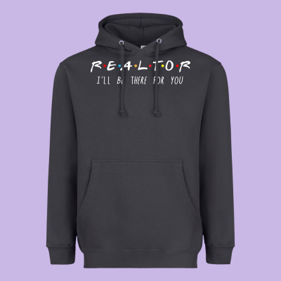 Realtor I'll Be There For You Long Sleeve Heavyweight Hoodie Designed By Pixelwave