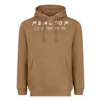 Toasted Coconut realtor i'll be there for you long sleeve Heavyweight Hoodie - PixelWave