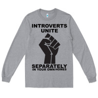 Heather Grey introverts unite seperately in your own homes Long Sleeve Tee - Bettercallsaul