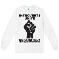 White introverts unite seperately in your own homes Long Sleeve Tee - Bettercallsaul