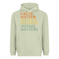 Matcha facts matter science matters voting matters liberal democrat t shirt c Heavyweight Hoodie - Craftify