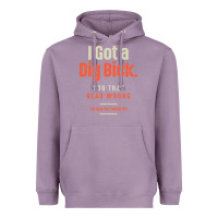 Lavender I Got a Dig Bick Funny Sarcastic Humor Heavyweight Hoodie - Craftify