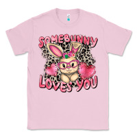 Bubblegum Pink Somebunny loves you Easter Day Classic Tee - CowGirlArtShop