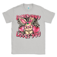 Moon Dust Somebunny loves you Easter Day Classic Tee - CowGirlArtShop