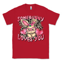 Red Somebunny loves you Easter Day Classic Tee - CowGirlArtShop