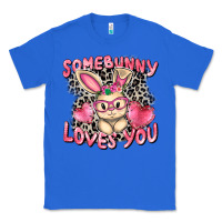 True Royal Somebunny loves you Easter Day Classic Tee - CowGirlArtShop