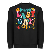 Black happy last day of school Heavyweight Sweatshirt - JahusDesignShop