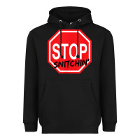 Black stop snitching stop snitchin t shirt Heavyweight Hoodie - Craftify