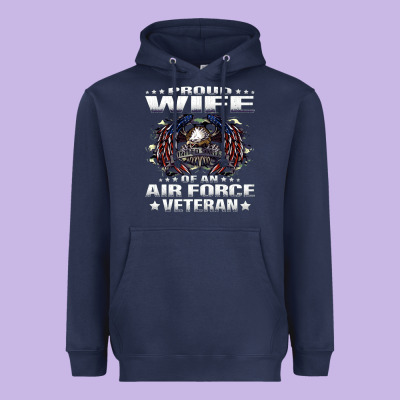 Proud Wife Of An Air Force Veteran Military Vet Spouse Gifts Premium M Heavyweight Hoodie Designed By Craftify