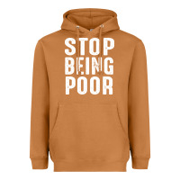 Meerkat stop being poor Heavyweight Hoodie - InspiraDesign