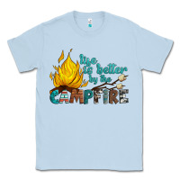 Dusty Blue life is better by the campfire Classic Tee - Artiststas
