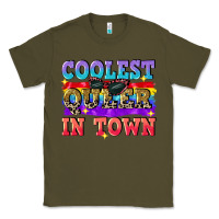 Army Green Coolest queer in town Classic Tee - CowGirlArtShop