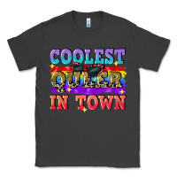 Smoke Coolest queer in town Classic Tee - CowGirlArtShop