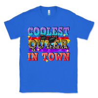 True Royal Coolest queer in town Classic Tee - CowGirlArtShop