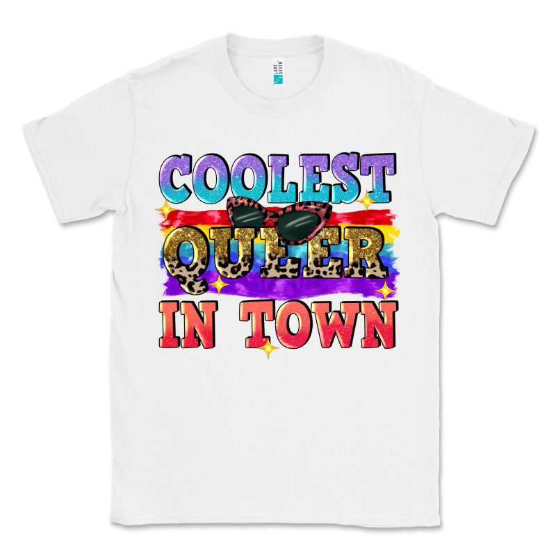 Coolest Queer In Town Classic Tee by CowGirlArtShop | Teevron