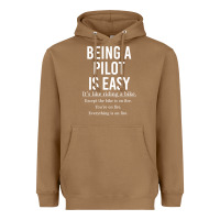 Toasted Coconut Funny Pilot Gift Being A Pilot Is Easy Heavyweight Hoodie - ArtChic