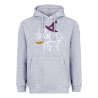 Heather Grey if the broom fit fly it Heavyweight Hoodie - ArtChic