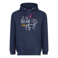 If The Broom Fit Fly It Heavyweight Hoodie | Teevron