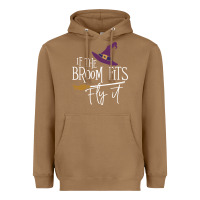Toasted Coconut if the broom fit fly it Heavyweight Hoodie - ArtChic