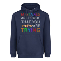 Navy mistakes are proof that you are trying teacher inspirational t shirt Heavyweight Hoodie - StudioElite